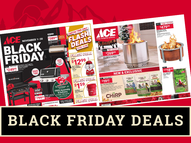 Colorado Ace Black Friday deals available November 1–30, featuring discounts on grills, outdoor cooking equipment, and holiday products.